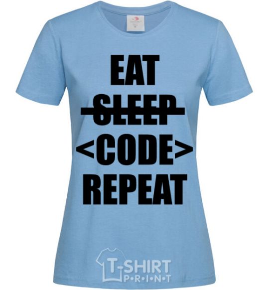 Women's T-shirt Eat code repeat sky-blue фото