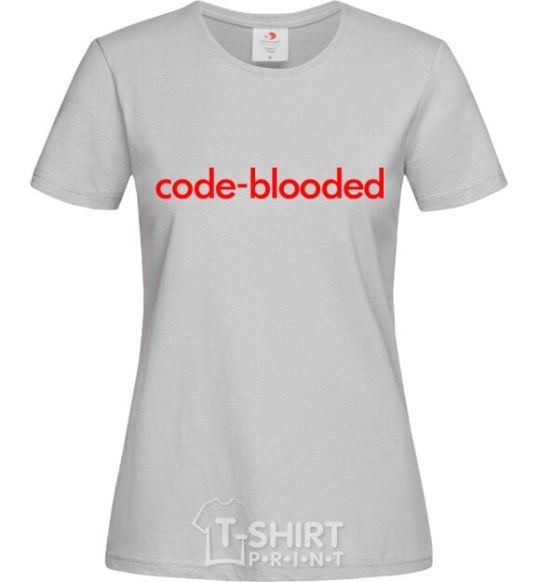 Women's T-shirt Code blooded grey фото