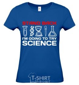 Women's T-shirt Stand back royal-blue фото