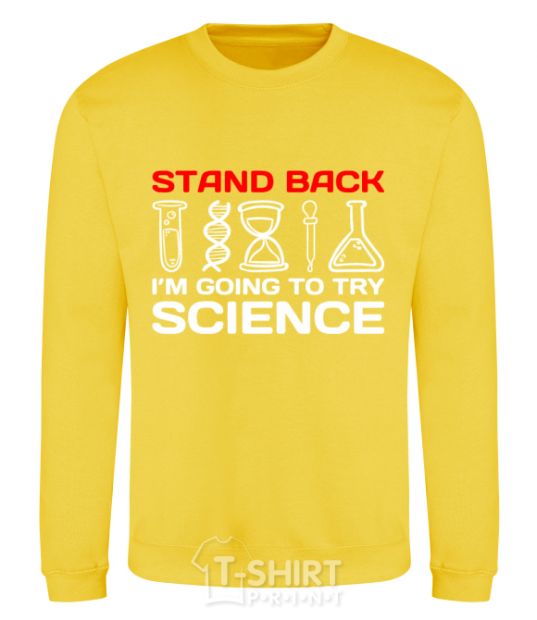 Sweatshirt Stand back yellow фото