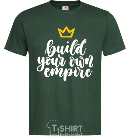 Men's T-Shirt Build your own empire bottle-green фото