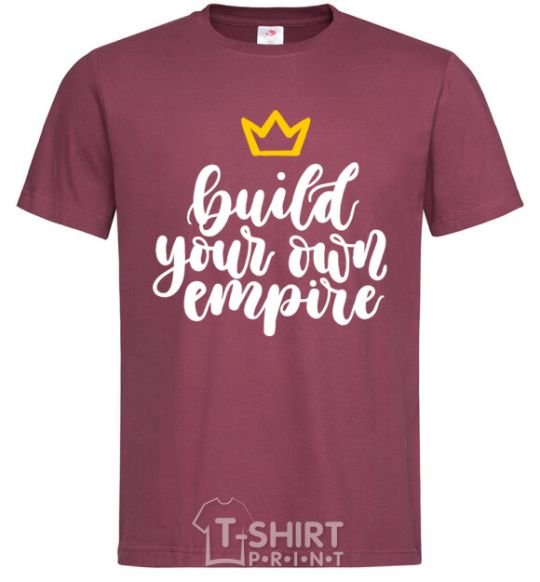 Men's T-Shirt Build your own empire burgundy фото