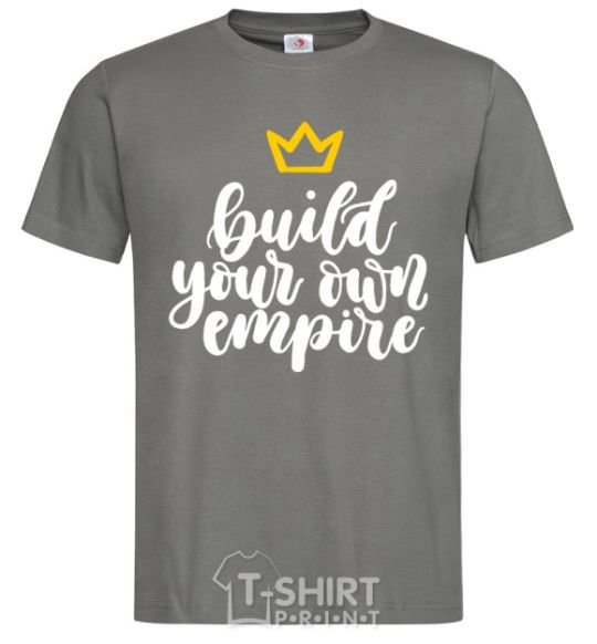 Men's T-Shirt Build your own empire dark-grey фото