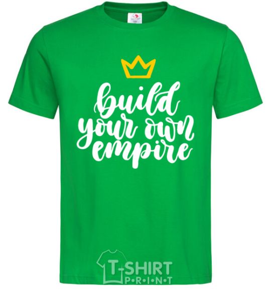 Men's T-Shirt Build your own empire kelly-green фото