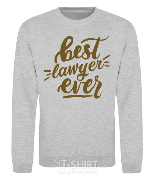 Sweatshirt Best lawyer ever sport-grey фото
