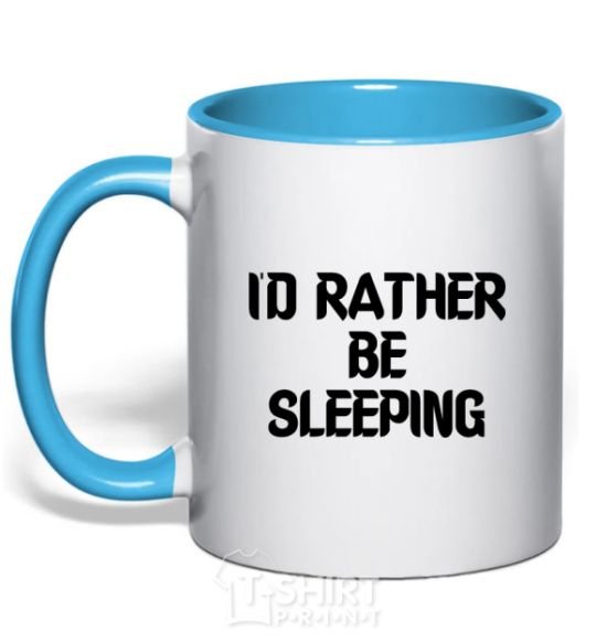 Mug with a colored handle I'd rather be sleeping sky-blue фото