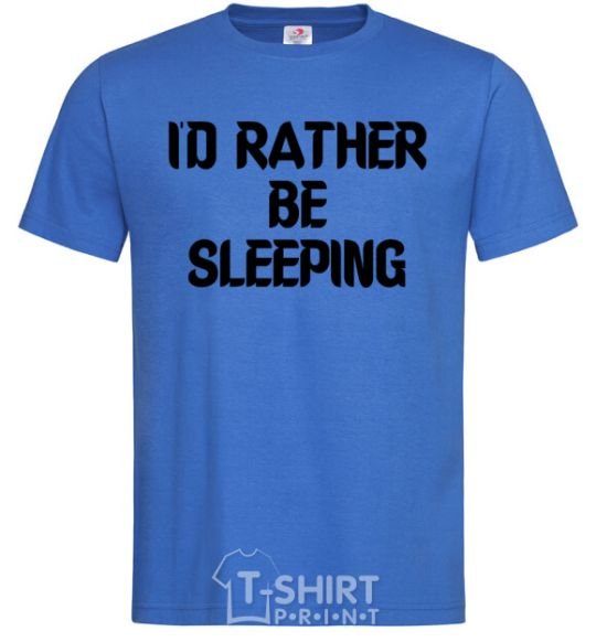 Men's T-Shirt I'd rather be sleeping royal-blue фото