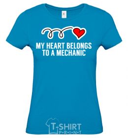 Women's T-shirt My heart belongs to a mechanic sky-blue фото