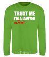 Sweatshirt Trust me i'm almost lawyer orchid-green фото