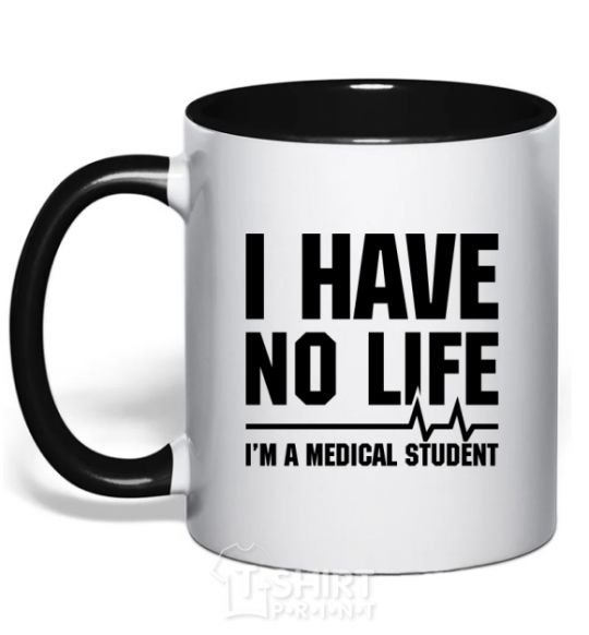 Mug with a colored handle I have no life i'm a medical student black фото