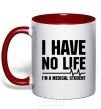 Mug with a colored handle I have no life i'm a medical student red фото