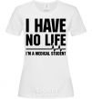 Women's T-shirt I have no life i'm a medical student White фото