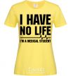 Женская футболка I have no life i'm a medical student Лимонный фото