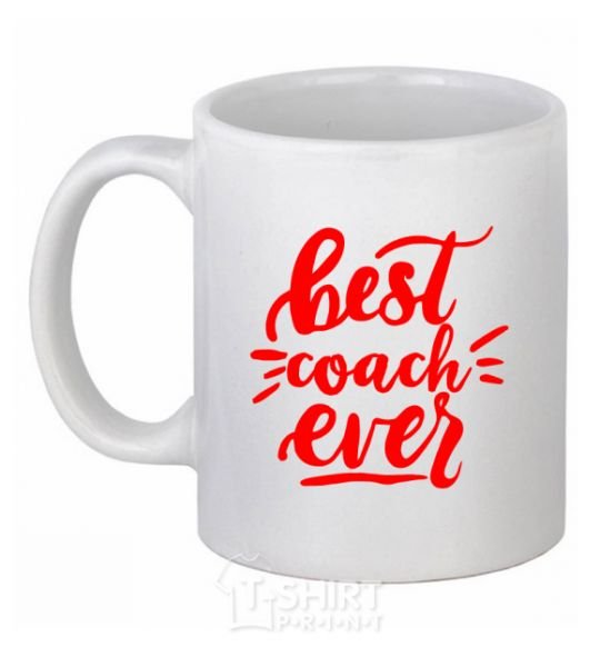 Ceramic mug Best coach ever White фото