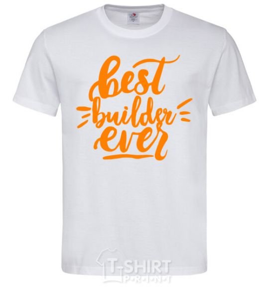 Men's T-Shirt Best builder ever White фото