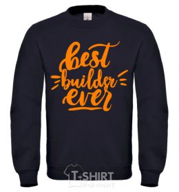 Sweatshirt Best builder ever black фото