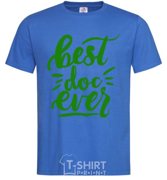 Men's T-Shirt Best Doc ever royal-blue фото