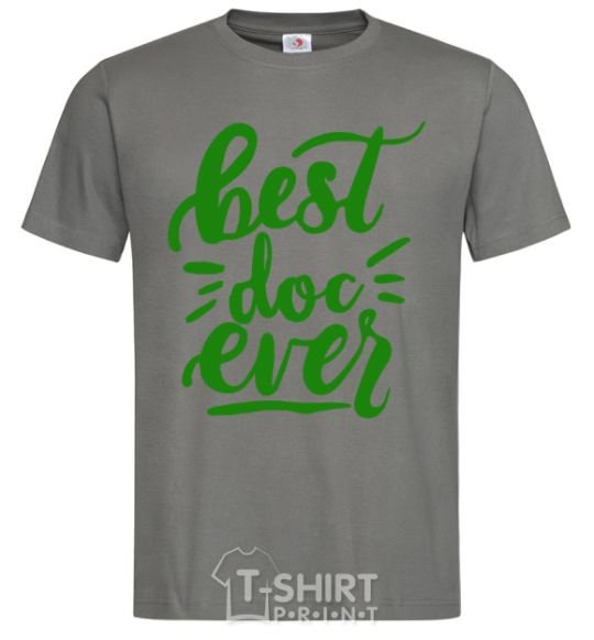 Men's T-Shirt Best Doc ever dark-grey фото