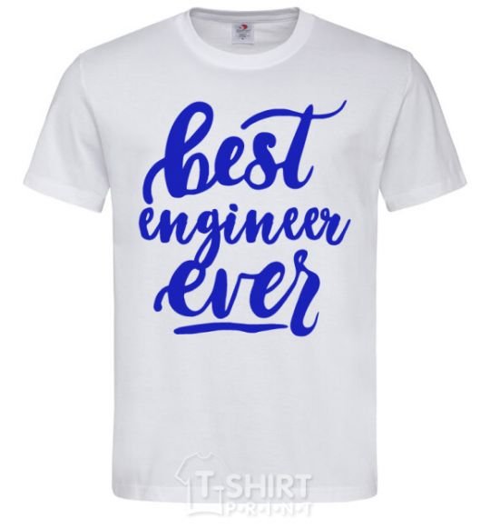 Men's T-Shirt Best engineer ever White фото