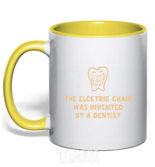 Mug with a colored handle The electric chair was invented by a dentist yellow фото