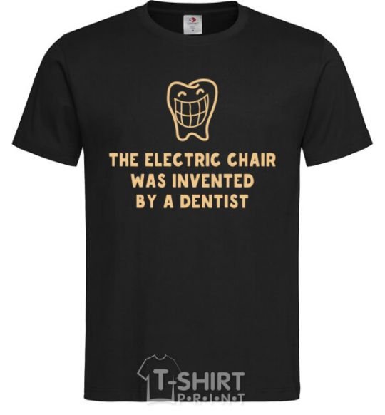 Men's T-Shirt The electric chair was invented by a dentist black фото