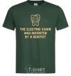 Men's T-Shirt The electric chair was invented by a dentist bottle-green фото