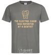 Men's T-Shirt The electric chair was invented by a dentist dark-grey фото