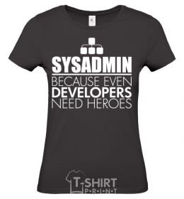 Women's T-shirt Sysadmin because even developers need a hero black фото