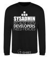 Sweatshirt Sysadmin because even developers need a hero black фото