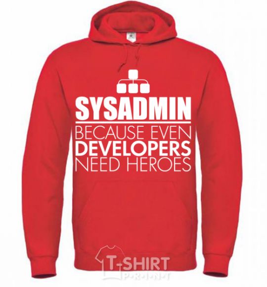 Мужская толстовка (худи) Sysadmin because even developers need a hero Ярко-красный фото