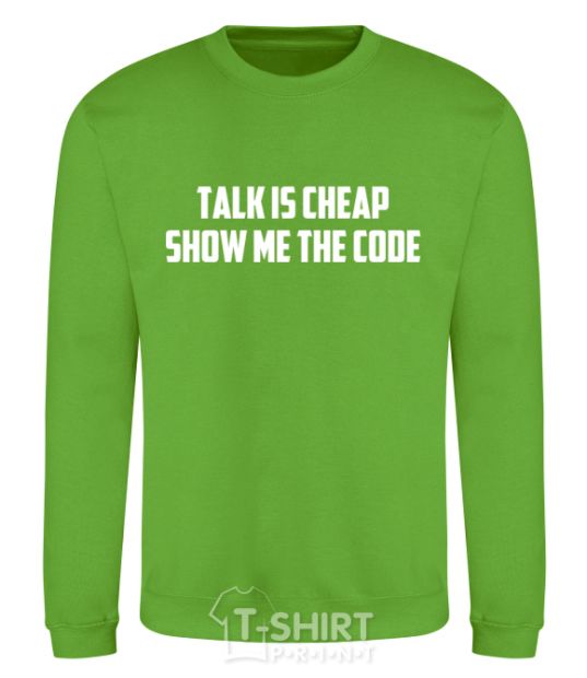 Sweatshirt Talk is cheep orchid-green фото