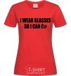 Женская футболка I wear glasses so i can code Красный фото
