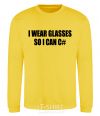 Sweatshirt I wear glasses so i can code yellow фото