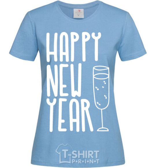 Women's T-shirt Happy new year champange sky-blue фото