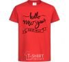 Kids T-shirt Hello New Year red фото