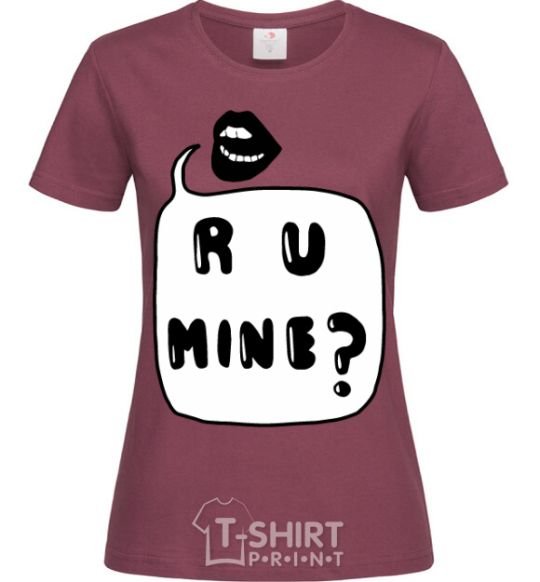 Women's T-shirt R u mine burgundy фото