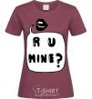 Women's T-shirt R u mine burgundy фото