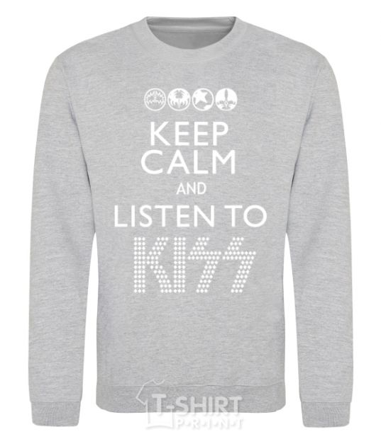 Свитшот Keep calm and listen to Kiss Серый меланж фото