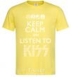 Men's T-Shirt Keep calm and listen to Kiss cornsilk фото