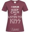 Женская футболка Keep calm and listen to Kiss Бордовый фото