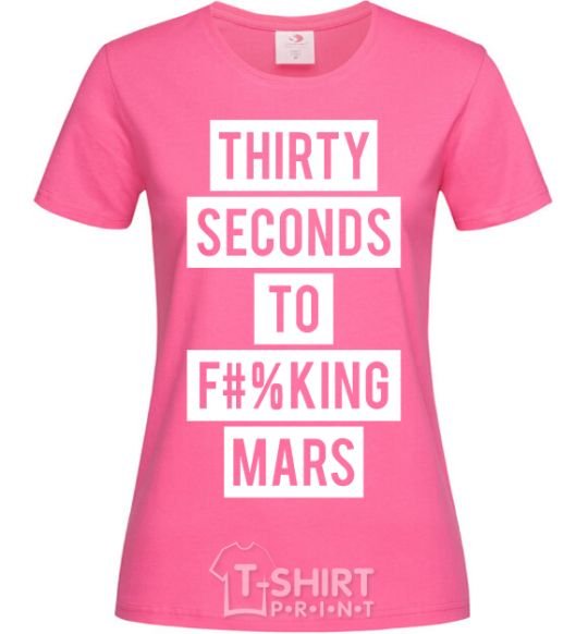 Женская футболка Thirty seconds to f mars Ярко-розовый фото