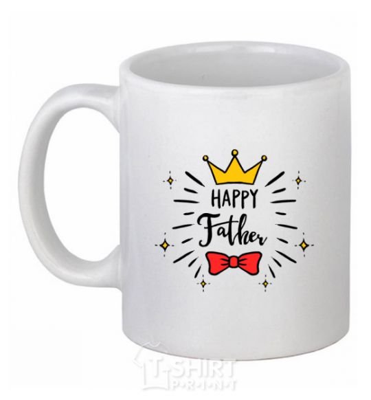 Ceramic mug Happy father White фото