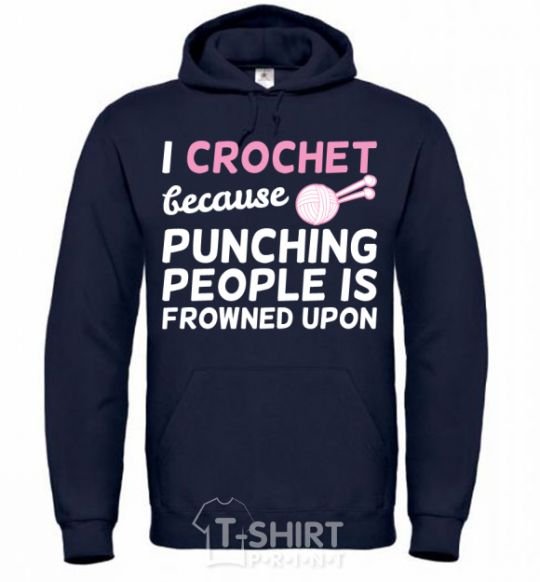 Мужская толстовка (худи) I Crochet because punching people frowned upon Темно-синий фото