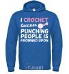 Мужская толстовка (худи) I Crochet because punching people frowned upon Сине-зеленый фото