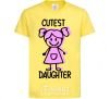 Kids T-shirt Cutest daughter pink cornsilk фото