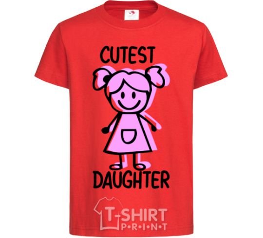 Kids T-shirt Cutest daughter pink red фото