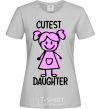 Women's T-shirt Cutest daughter pink grey фото