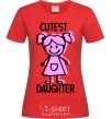 Women's T-shirt Cutest daughter pink red фото