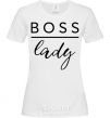 Women's T-shirt Boss lady White фото