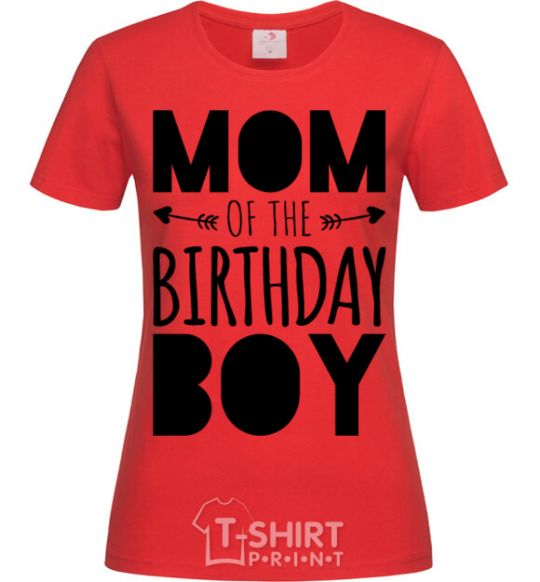 Women's T-shirt Mom of the birthday boy red фото